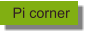 Pi corner